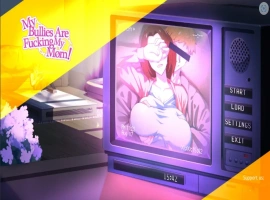 [2D欧美SLG/汉化/完结] 欺负我的人正在操我妈妈 My Bullies Are Fucking My Mom! [Final] PC+安卓 [600M]-IS充值【57】